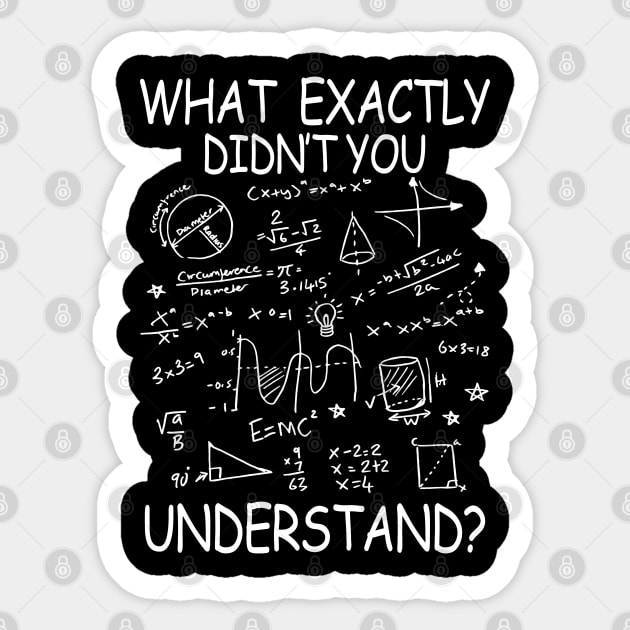 What Exactly You Didn't Understand - Math Sticker by AngelBeez29